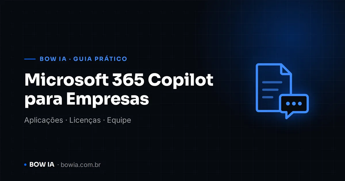 Capa original BOW IA com o título Microsoft 365 Copilot para Empresas, fundo escuro e ícone de documento e conversa em azul