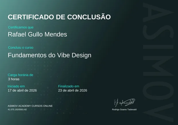 Certificado de conclusão do curso Fundamentos do Vibe Design — Asimov Academy, Rafael Gullo Mendes